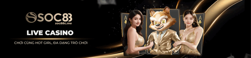Soc88 Live Casino Choi Cung Hot Girl